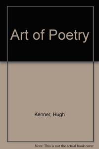 Art of Poetry by Hugh Kenner - January 1959