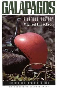 Galapagos: A Natural History, Revised and Expanded