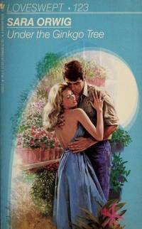 UNDER THE GINKGO TREE by SARA ORWIG - Paperback - 1986-12 - from The Book Shelf (SKU: 103386)