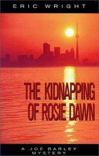 KIDNAPPING OF ROSIE DAWN (Joe Barley Mysteries)