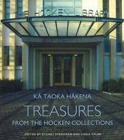 Ka Taoka Hakena; treasures from the Hocken collections.