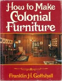 How to Make Colonial Furniture