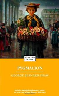 Pygmalion (Enriched Classics) by George Bernard Shaw - Paperback - from SecondSale (SKU: 00022387929)
