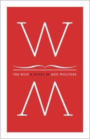 The Wife a Novel