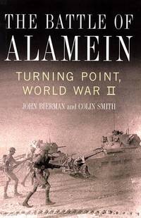 The Battle of Alamein; Turning Point, World War II
