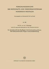 Zur Aerodynamik Des Ringflügels. Die Druckverteilung Dünner, Fast Drehsymmetrischer Flügel in...