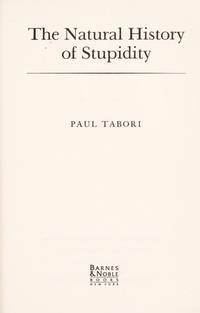 Natural History of Stupidity de Paul Tabori - 1993