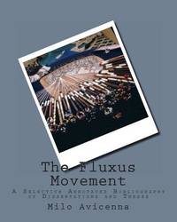 The Fluxus Movement: A Selective Annotated Bibliography of Dissertations and Theses
