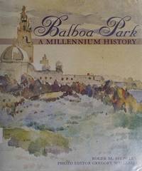 Balboa Park : A Millennium History de Roger M. Showley, Robert A. Eplett, Gregory L. William (Photographer), Gregory L. William (Editor) - 2000-01-07