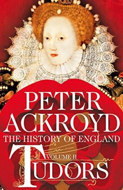 The History of England, Volume II: Tudors