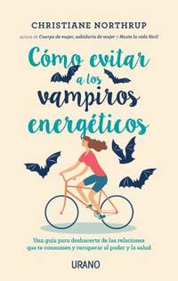 C&Atilde;&sup3;mo evitar a los vampiros energ&Atilde;&copy;ticos: Una gu&Atilde;&shy;a para...