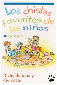 Los Chistes Favoritos de los Ninos 1 (Spanish Edition)