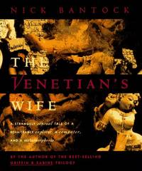 cover of The Venetian's Wife: A Strangely Sensual Tale of a Renaissance Explorer, a Computer, and a Metamorphosis