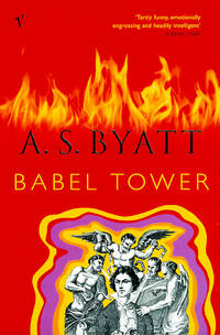 Babel Tower by Byatt, A. S - 2003