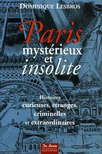 PARIS MYSTERIEUX ET INSOLITE