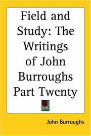 image of Field And Study: The Writings Of John Burroughs