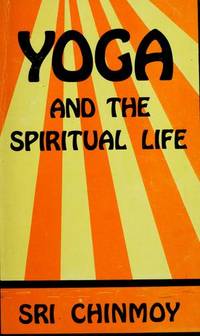 Yoga and The Spiritual Life