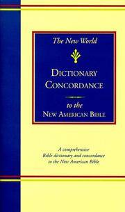 The New World Dictionary-Concordance To the New American Bible