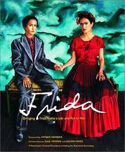FRIDA: BRINGING FRIDA KAHLO'S LIFE AND ART TO FILM (NEWMARKET PICTORIAL MOVIEBOOK)