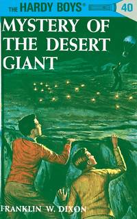 Mystery of the Desert Giant the Hardy Boys by Dixon, Franklin W - 1961