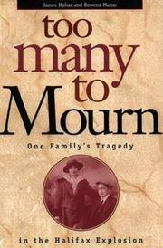 Too Many to Mourn: One Family's Tragedy by James & Rowena Mahar - Paperback - First Edition - 1998 - from B-Line Books (SKU: 48938)