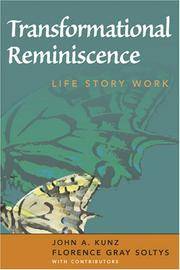 Transformational Reminiscence: Life Story Work