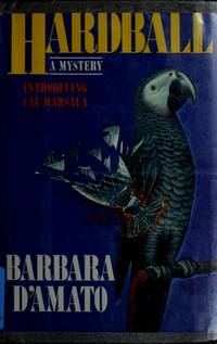 Hardball: A Mystery Introducing Cat Marsala - Signed 1st Printing