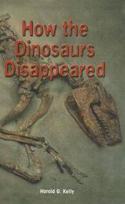 How the Dinosaurs Disappeared