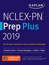 NCLEX-PN Prep Plus 2019: 2 Practice Tests + Proven Strategies + Online + Video (Kaplan Test Prep)