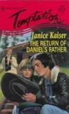 Return Of Daniel'S Father (Harlequin Temptation)