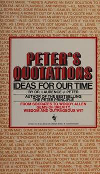 Peter's Quotations Ideas for Our Times