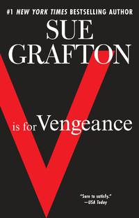 V Is for Vengeance : A Kinsey Millhone Novel