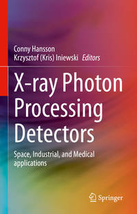 X RAY PHOTON PROCESSING DETECTORS SPACE INDUSTRIAL AND MEDICAL APPLICATIONS (HB 2024)
