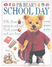 P.B. Bear's School Day (Pb Bear)