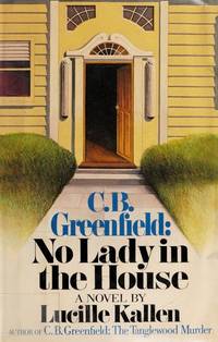 C. B. Greenfield: No Lady in the House  - 1st Edition/1st Printing