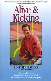 Alive &amp; Kicking by Benirschke, Rolf - 1996-10-01