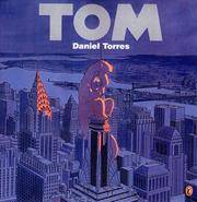 Tom by Daniel Torres - Paperback - First American Edition - 1996 - from Cinemage Books (SKU: 011769)