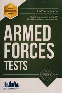 Armed Forces Tests: Sample test questions for the Army, RAF, and the Royal Navy recruitment tests