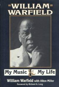 William Warfield My Music & My Life