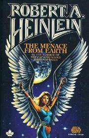 The Menace from Earth by Heinlein, Robert A - 1987