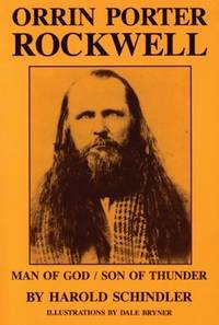 Orrin Porter Rockwell: Man of God