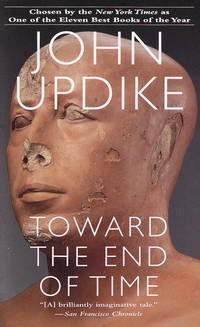 Toward the End of Time: A Novel de Updike, John - 1998-08-25