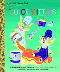 The Color Kittens (A Little Golden Book)