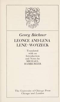 Leonce and Lena. Lenz. Woyzeck (German Literary Classics in Translation) (English and German...