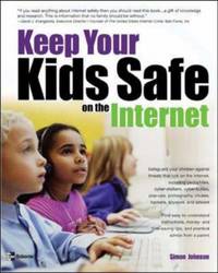 Keep Your Kids Safe On the Internet