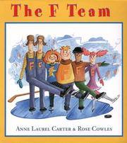 The F Team by Anne Laurel Carter, Rose Cowles (Illustrator) - 2003-09-01