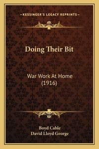 Doing Their Bit: War Work At Home (1916)