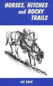 Horses, Hitches and Rocky Trails