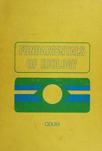 Fundamentals of Ecology by Odum, Eugene P