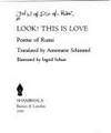 Look This Is Love de Schimmel, Annemarie; Jalal al-Din Rumi, Maulana - 1991